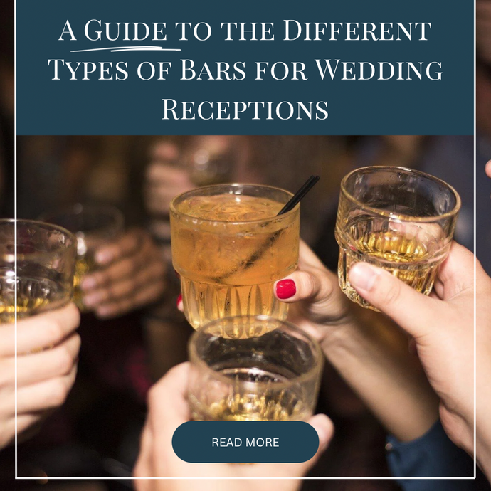 A Guide to the Different Types of Bars for Wedding Receptions