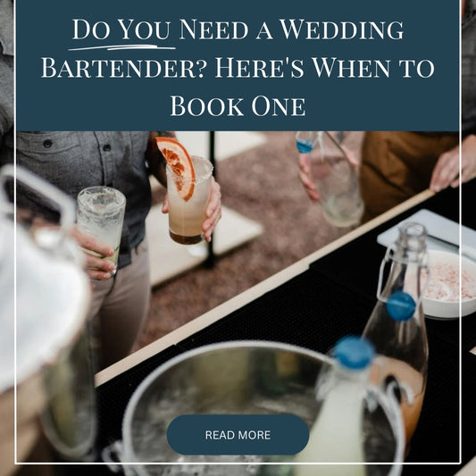 Do You Need a Wedding Bartender? Here's When to Book One