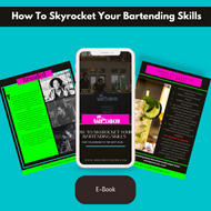How To SkyRocket Your Bartending Skills